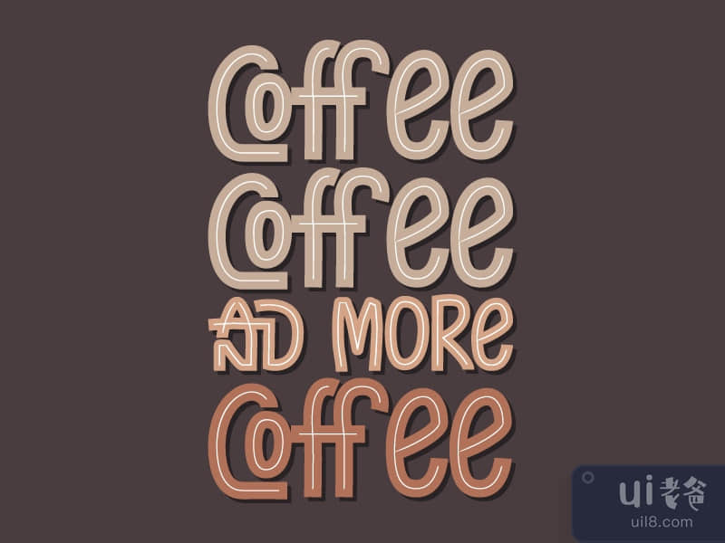 Coffee coffee and more coffee. Coffee quotes