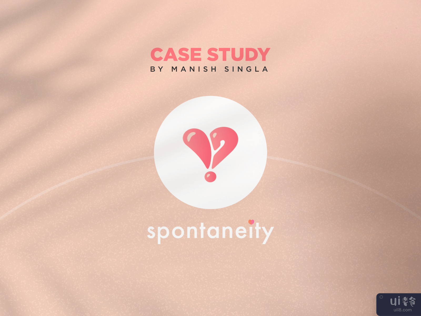 UX Case Study __ SPONTANEITY